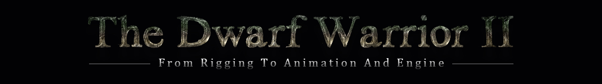 The Dwarf Warrior II: from rigging to animation and engine CANISTER 3DMAX TUTORIALS